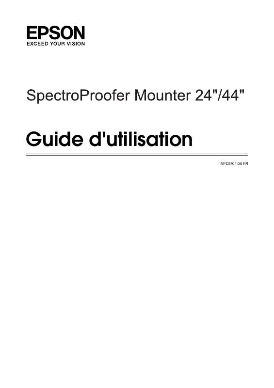 Guide utilisation  EPSON SPECTROPROOFER MOUNTER 24  de la marque EPSON