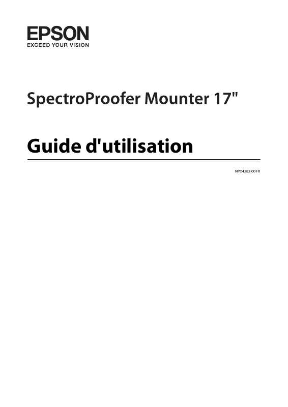 Guide utilisation  EPSON SPECTROPROOFER MOUNTER 17 INCH  de la marque EPSON