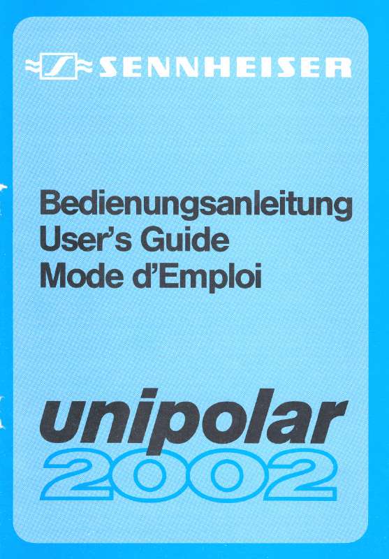 Guide utilisation  SENNHEISER UNIPOLAR 2002  de la marque SENNHEISER