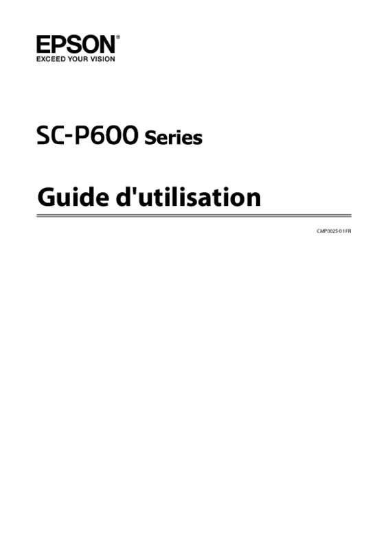 Guide utilisation  EPSON SURECOLOR SC-P600  de la marque EPSON