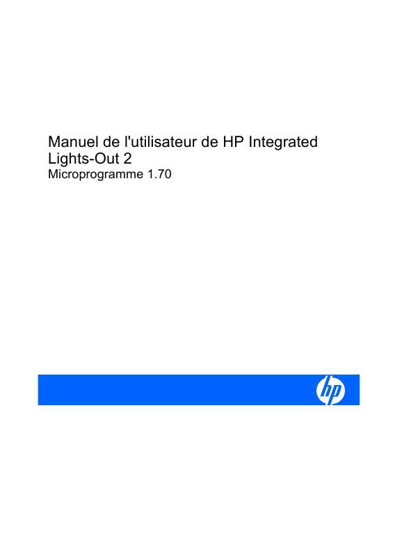 Guide utilisation HP INTEGRATED LIGHTS-OUT (ILO 2) FEATURING ILO ADVANCED PACK  de la marque HP