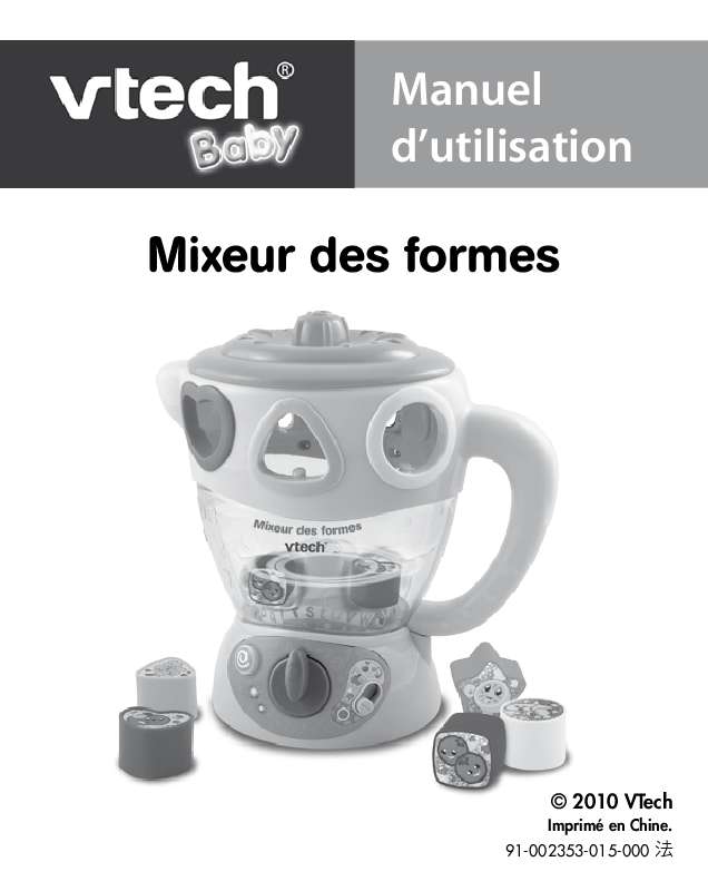 Guide utilisation VTECH MIXEUR DES FORMES  de la marque VTECH