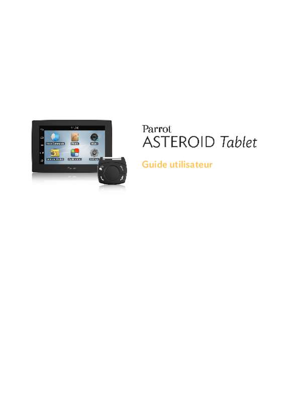 Guide utilisation PARROT ASTEROID TABLET FR  de la marque PARROT