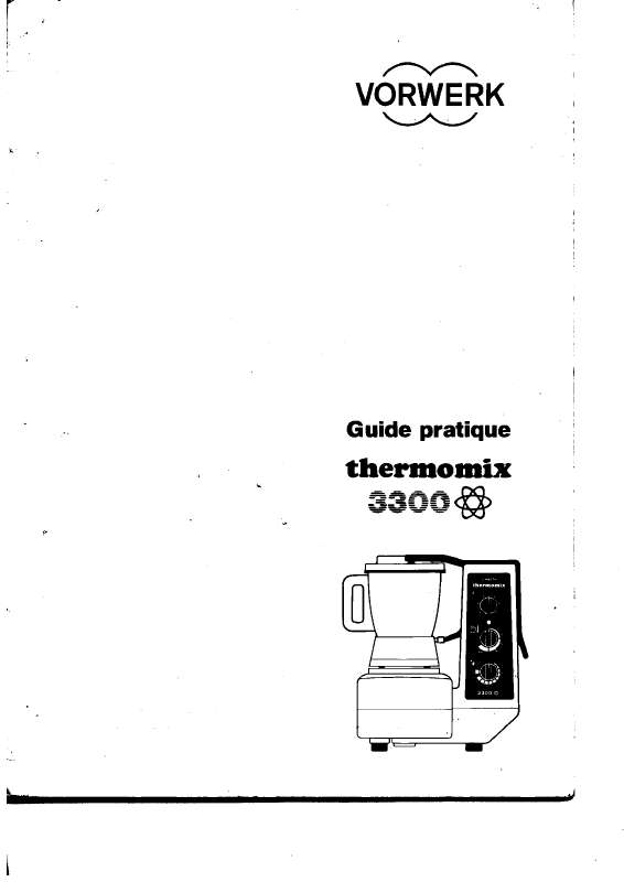 Guide utilisation VORWERK THERMOMIX 3300 de la marque VORWERK