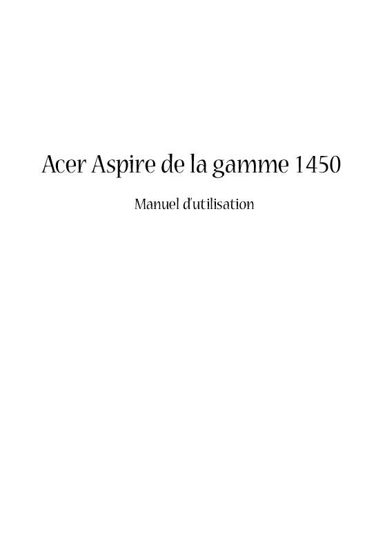 Guide utilisation ACER ASPIRE 1450  de la marque ACER
