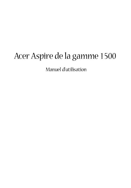 Guide utilisation ACER ASPIRE 1500  de la marque ACER