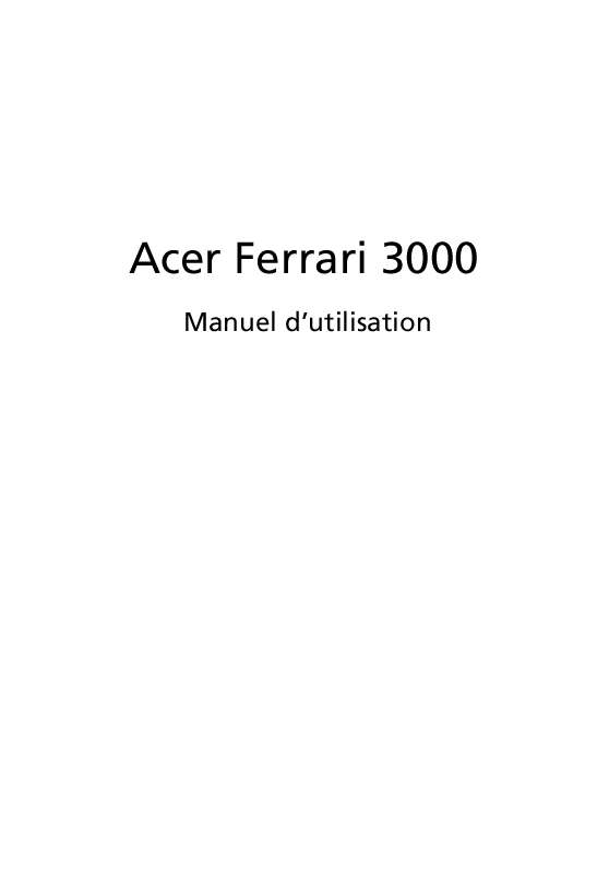 Guide utilisation ACER FERRARI-3000  de la marque ACER
