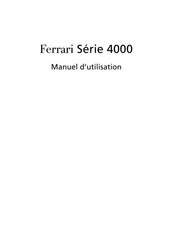 Guide utilisation ACER FERRARI-4000  de la marque ACER