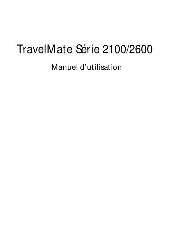 Guide utilisation ACER TRAVELMATE-2100  de la marque ACER