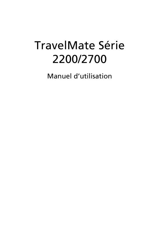 Guide utilisation ACER TRAVELMATE-2200  de la marque ACER