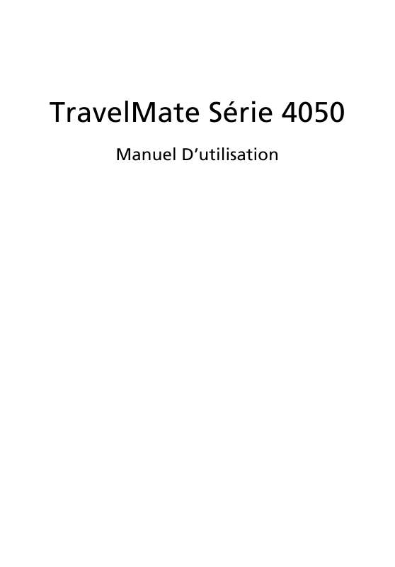 Guide utilisation ACER TRAVELMATE-4050  de la marque ACER