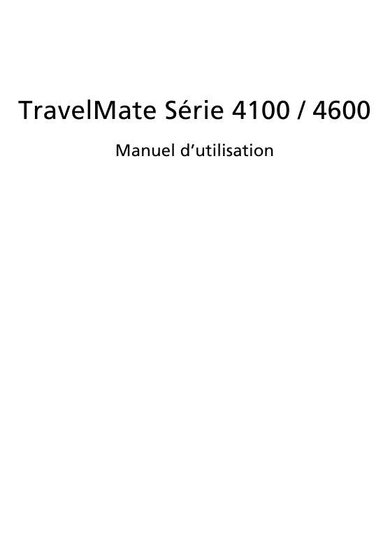 Guide utilisation ACER TRAVELMATE-4100  de la marque ACER