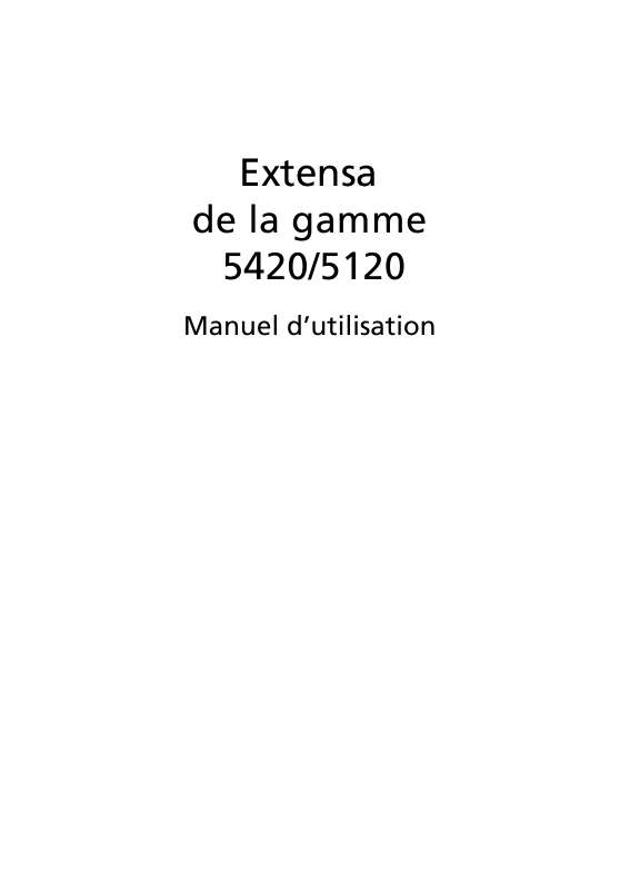 Guide utilisation ACER EXTENSA 5120  de la marque ACER