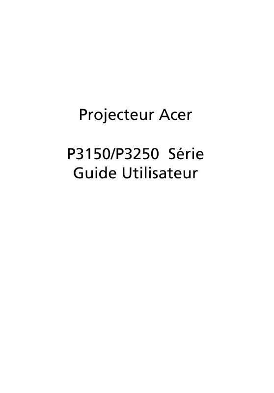 Guide utilisation ACER P3250  de la marque ACER