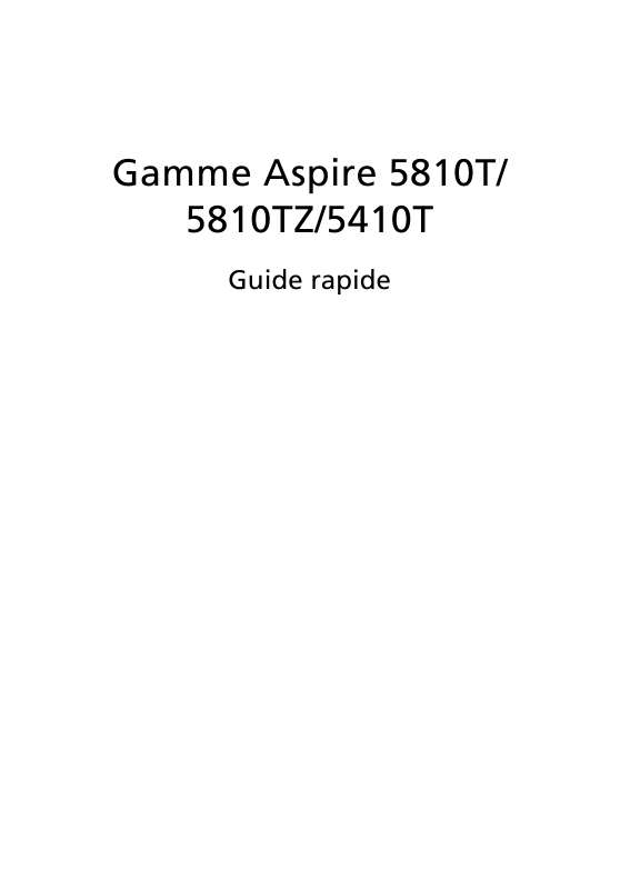 Guide utilisation ACER ASPIRE 5810T  de la marque ACER
