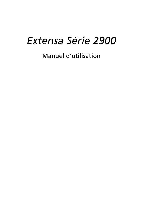 Guide utilisation ACER EXTENSA-2900  de la marque ACER