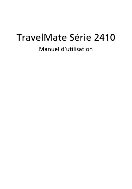 Guide utilisation ACER TRAVELMATE-2410  de la marque ACER
