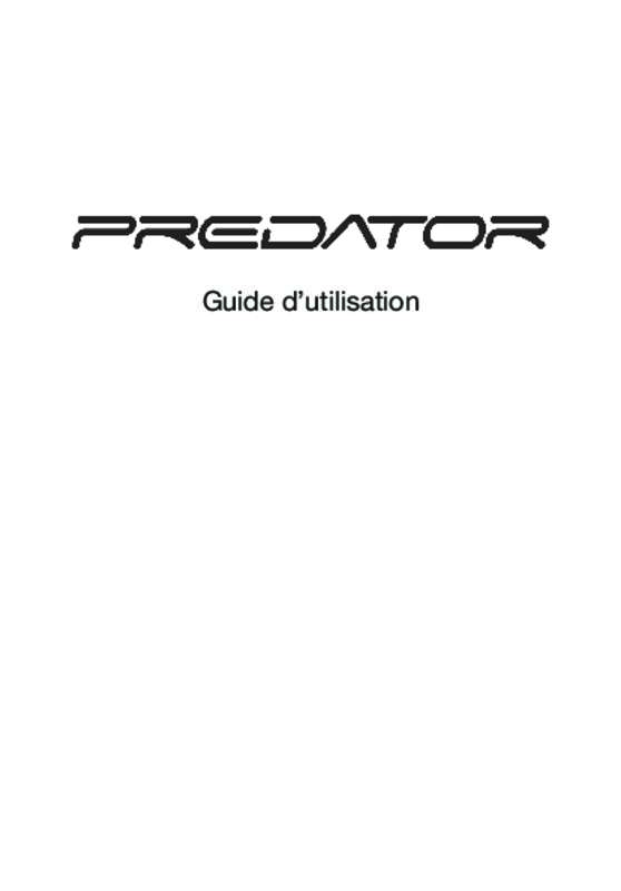 Guide utilisation ACER ASPIRE PREDATOR G5920-011  de la marque ACER