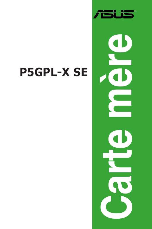 Guide utilisation  ASUS P5GPL-X SE  de la marque ASUS