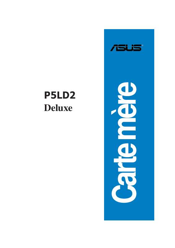 Guide utilisation  ASUS P5LD2 DELUXE  de la marque ASUS