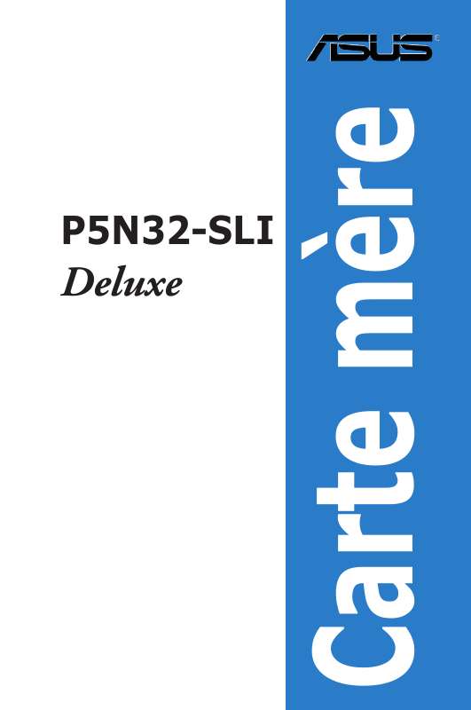 Guide utilisation  ASUS P5N32-SLI DLX  de la marque ASUS