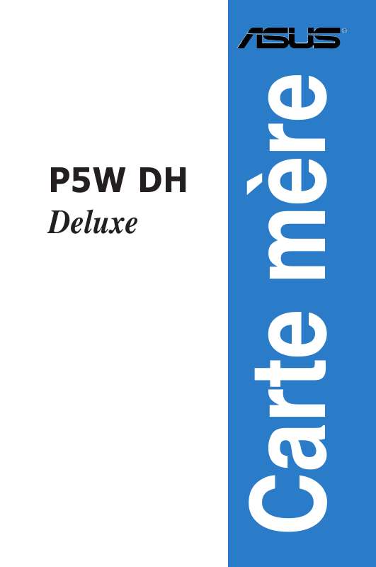 Guide utilisation  ASUS P5W DH DLX  de la marque ASUS