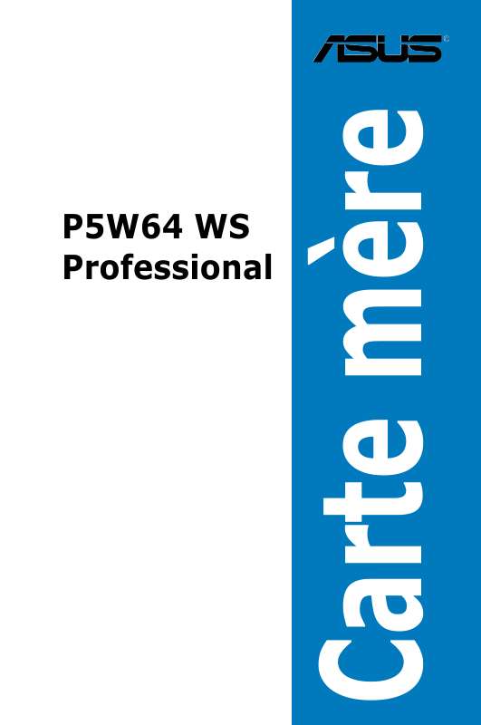 Guide utilisation  ASUS P5W64 WS PRO  de la marque ASUS