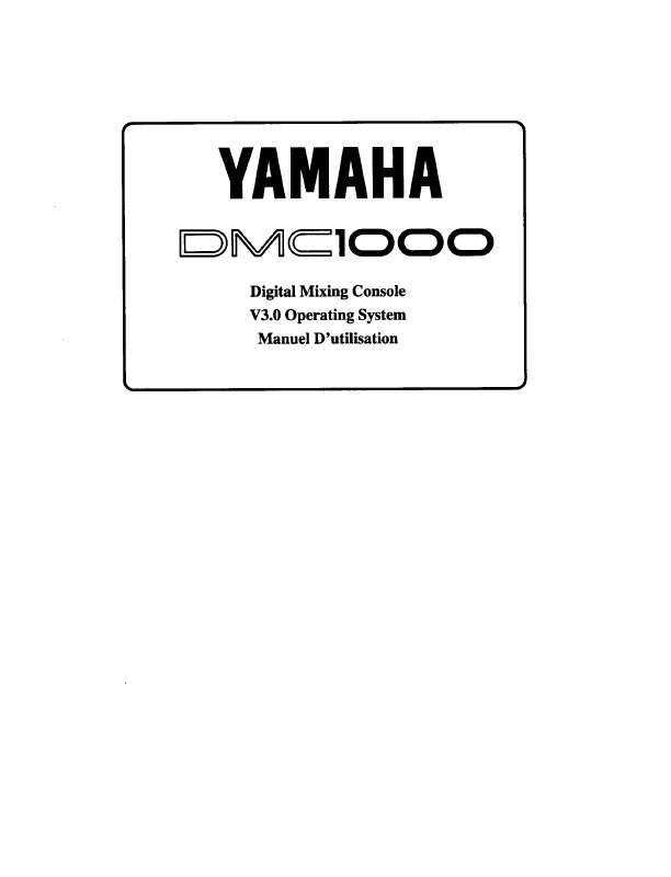 Guide utilisation  YAMAHA DMC1000  de la marque YAMAHA