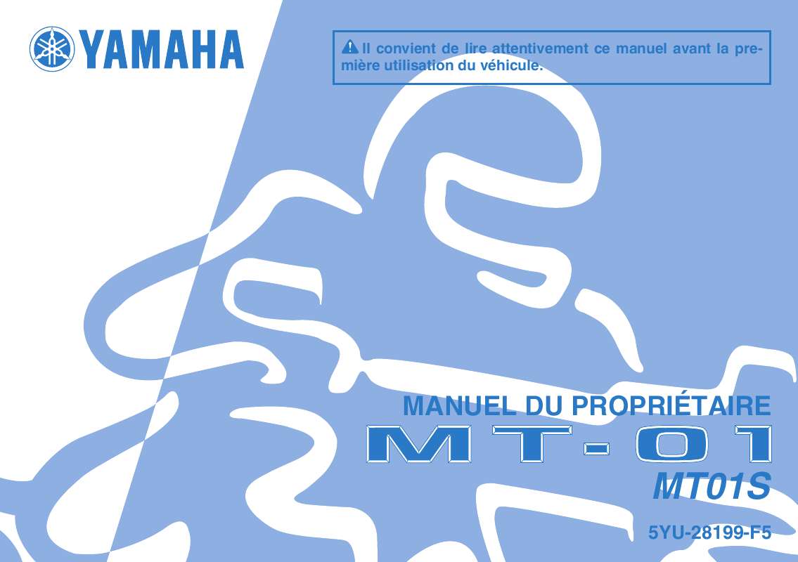 Guide utilisation  YAMAHA MT-01  de la marque YAMAHA