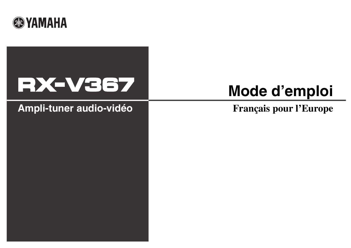 Guide utilisation YAMAHA RX-V367  de la marque YAMAHA