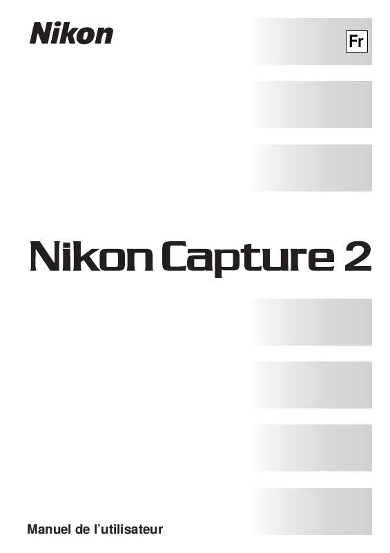 Guide utilisation NIKON CAPTURE 2  de la marque NIKON