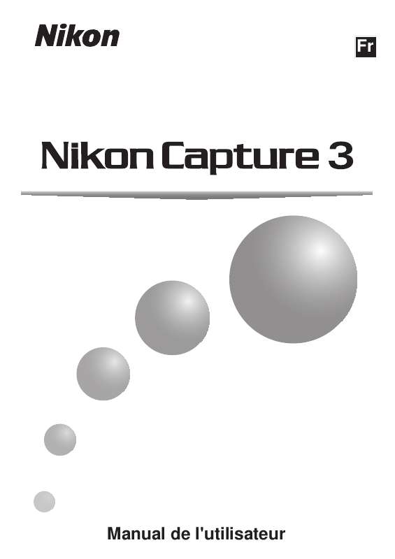 Guide utilisation NIKON CAPTURE 3  de la marque NIKON