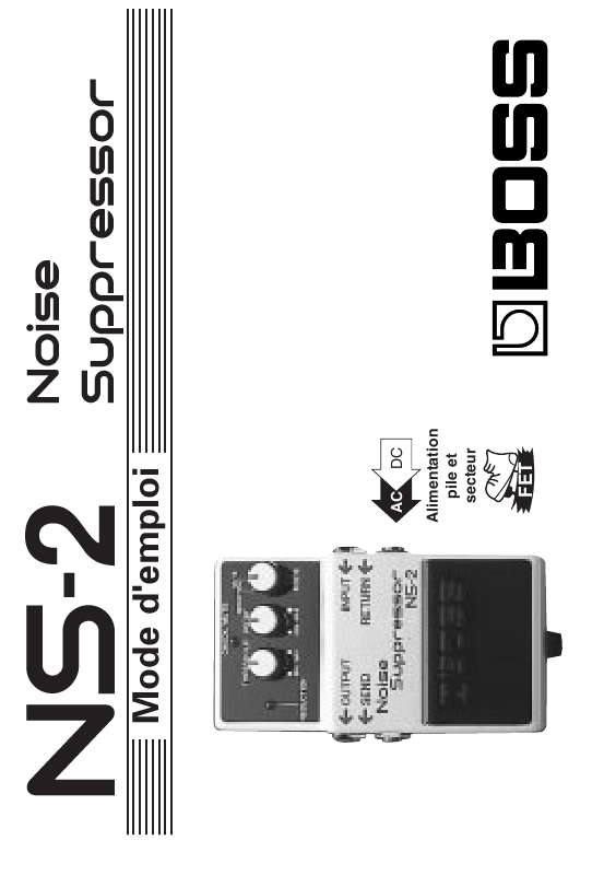 Guide utilisation BOSS NS-2  de la marque BOSS