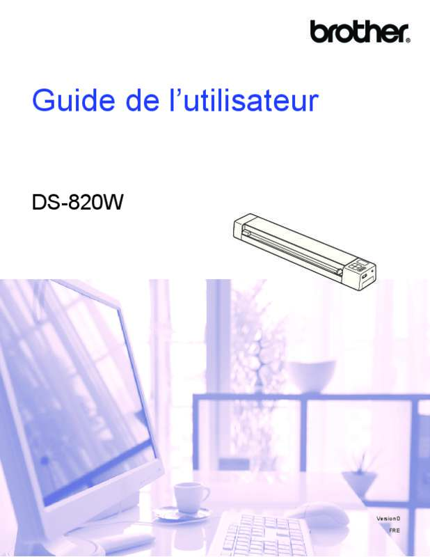 Guide utilisation BROTHER DS-820W  de la marque BROTHER