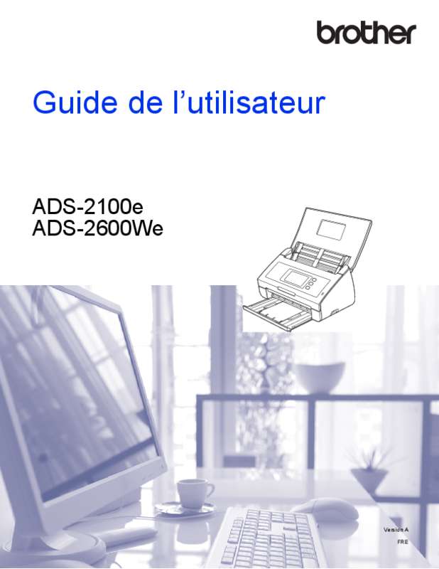 Guide utilisation BROTHER ADS-2100E  de la marque BROTHER