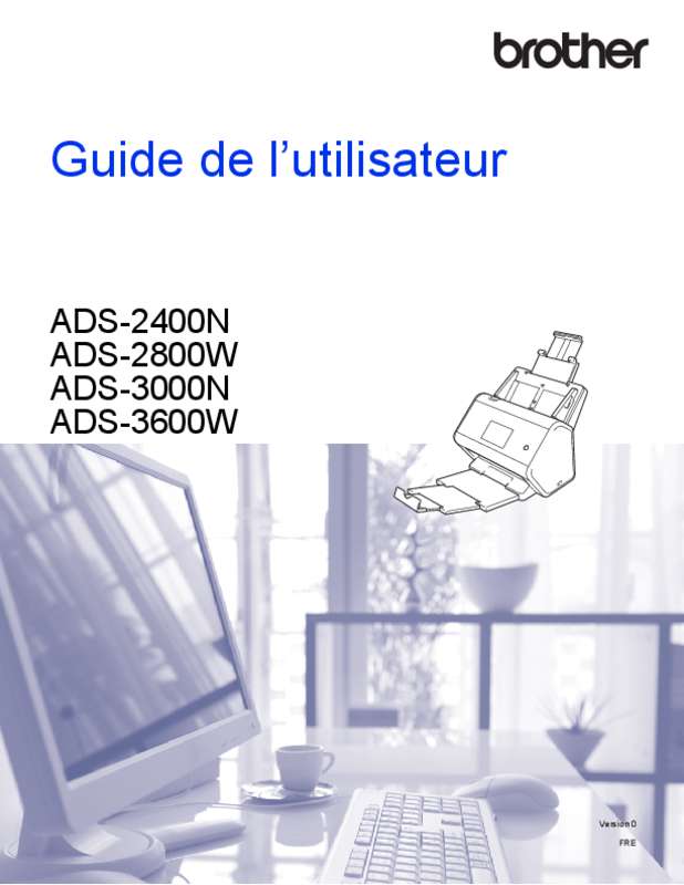 Guide utilisation BROTHER ADS-2400N  de la marque BROTHER