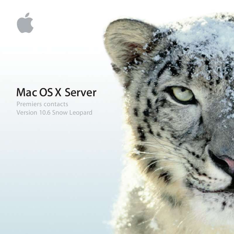 Guide utilisation APPLE MAC OS X SERVER 10.6 SNOW LEOPARD  de la marque APPLE