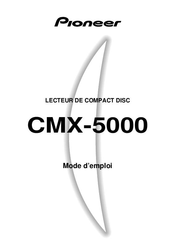 Guide utilisation  PIONEER CMX-5000  de la marque PIONEER