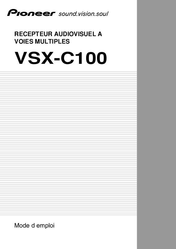 Guide utilisation PIONEER VSX-C100  de la marque PIONEER