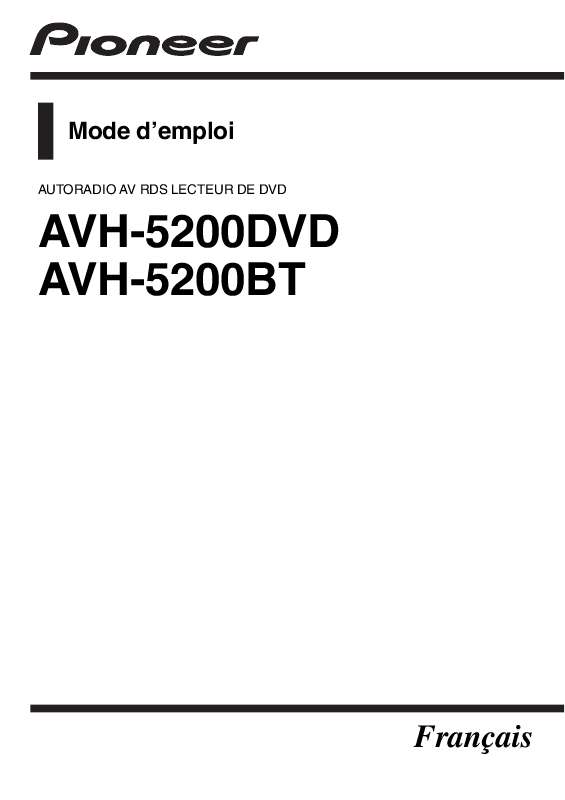 Guide utilisation PIONEER AVH-5200BT  de la marque PIONEER