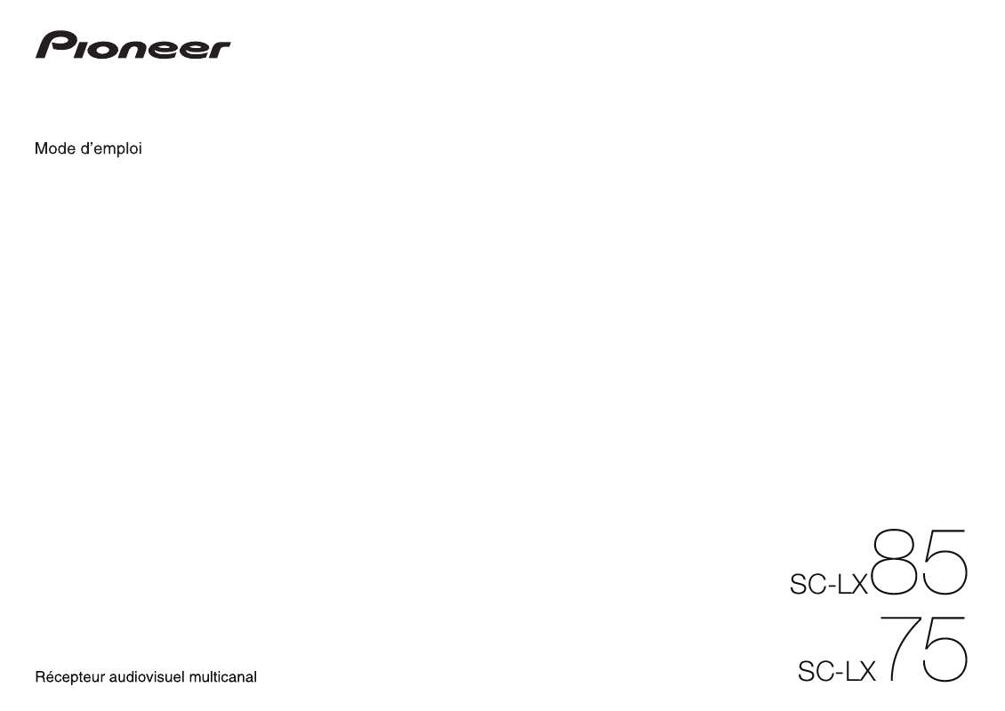 Guide utilisation  PIONEER SC-LX75  de la marque PIONEER
