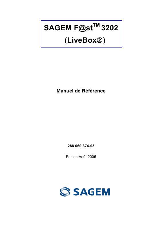 Guide utilisation  SAGEM LIVEBOX FAST 3202  de la marque SAGEM