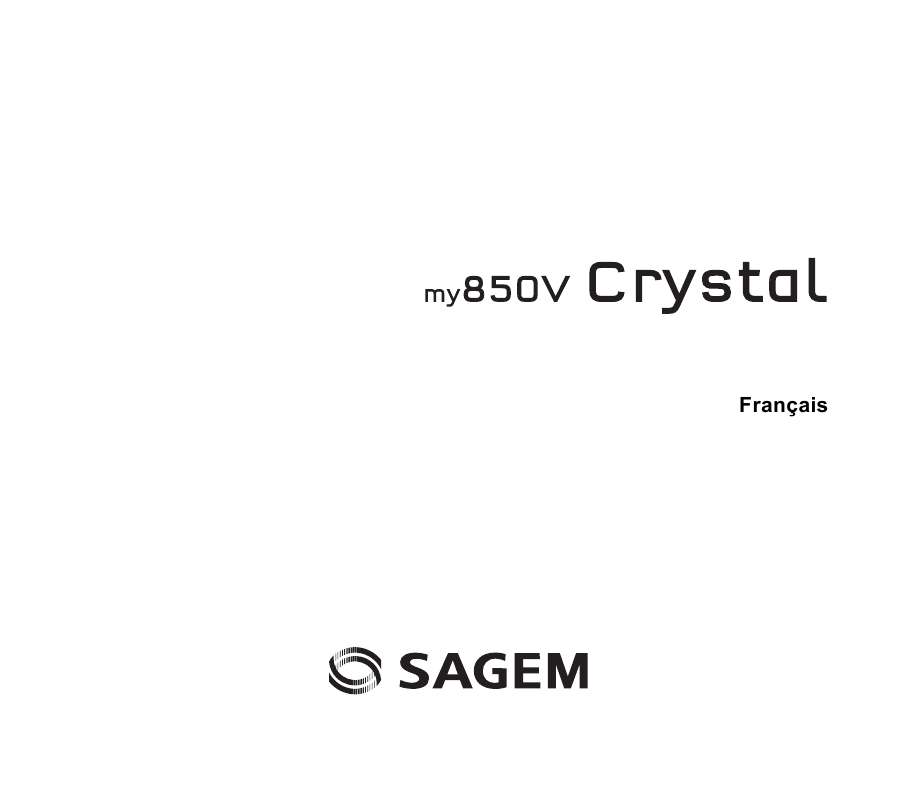Guide utilisation SAGEM MY850V CRYSTAL  de la marque SAGEM