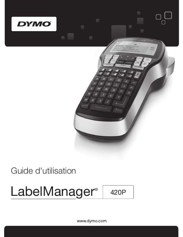 Guide utilisation  DYMO LABELMANAGER 420P  de la marque DYMO