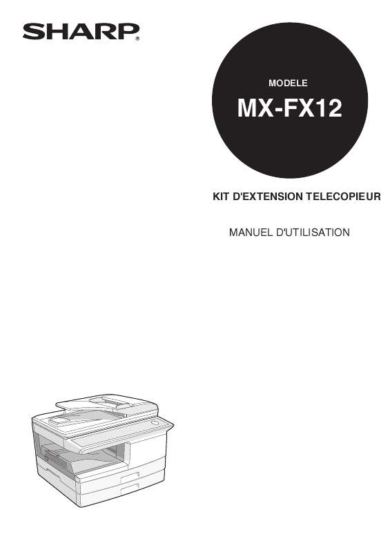 Guide utilisation SHARP MX-FX12  de la marque SHARP