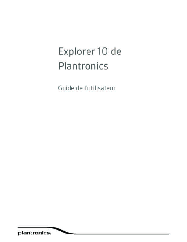 Guide utilisation PLANTRONICS EXPLORER 10  de la marque PLANTRONICS
