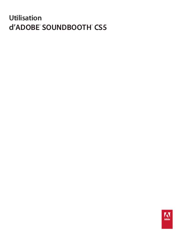 Guide utilisation ADOBE SOUNDBOOTH CS5  de la marque ADOBE