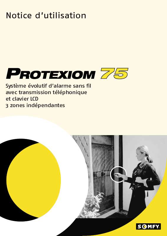 Guide utilisation  SOMFY PROTEXIOM 75  de la marque SOMFY