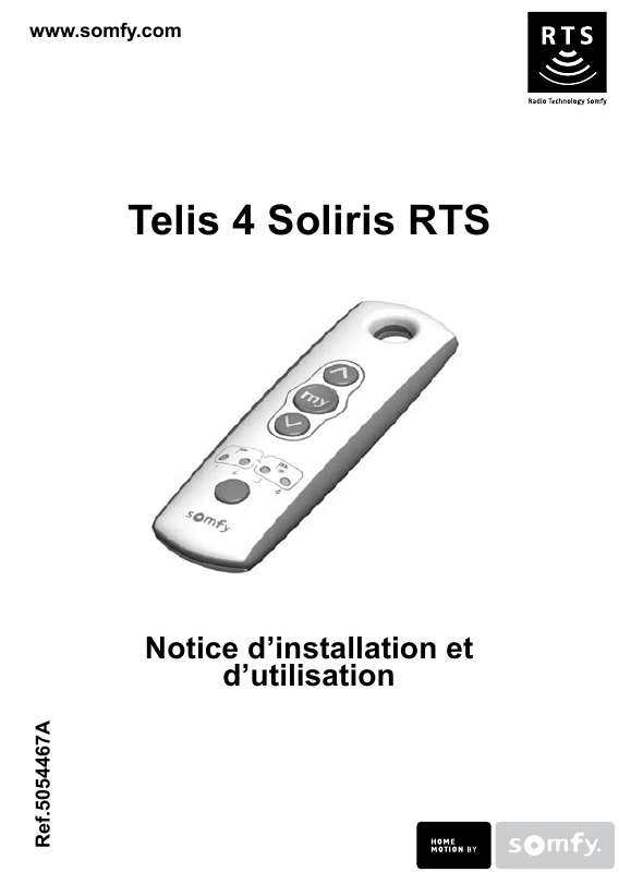 Guide utilisation  SOMFY TELIS 4 SOLIRIS RTS  de la marque SOMFY