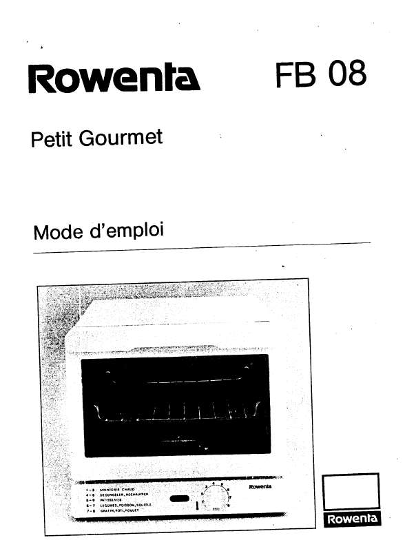 Guide utilisation  ROWENTA FB 08 LE PETIT GOURMET  de la marque ROWENTA